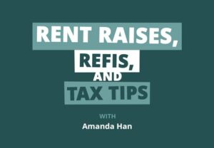 Rookie Reply: When Can You Refinance and How to AVOID Taxes on a Home Sale