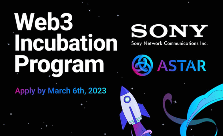 索尼与 Astar Network 合作推出联合 Web3 孵化计划