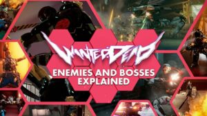 Video explicativo de Wanted: Dead Enemies and Bosses