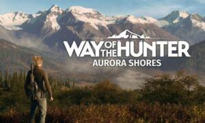 Se anuncia el DLC Way of the Hunter Aurora Shores