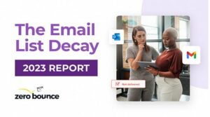 ZeroBounce veröffentlicht den Email List Decay Report für 2023