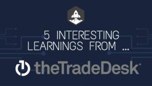 5 zanimivih spoznanj o The Trade Desk pri 2 milijardi USD v ARR