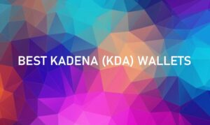8 beste Kadena-portemonnees | Top KDA-portemonnees 2022