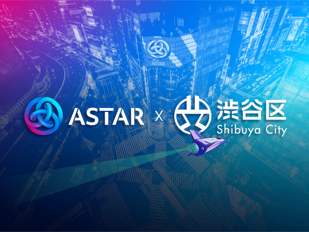 Astar Network and Shibuya Collaborate To Promote Tokyo Ward’s Web3 Strategy