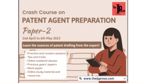 Crash course on Patent Agent Examination- Paper II (2nd April 2023 to 6th May 2023)
