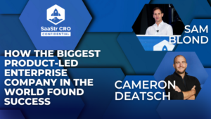 CRO Confidential : comment la plus grande entreprise axée sur les produits au monde l'a fait avec Atlassian CRO Cameron Deatsch (pod 640 + vidéo)