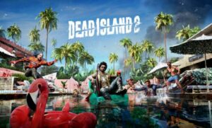 Dead Island 2 Sinematik Başlık Dizisi Yayınlandı