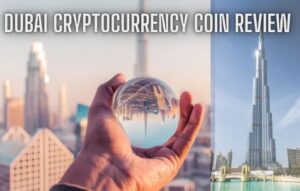 DUBAI CRYPTOCURRENCY COIN REVIEW & UPDATED TODAY’S LIVE PRICE