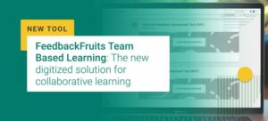 FeedbackFruits lanserer den forbedrede versjonen av deres teambaserte læringsverktøy for digitalisering av samarbeid