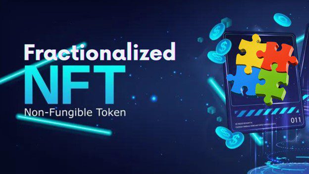 Fractional NFT Is The New Trend To Unlock Barrier-Less Investment