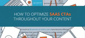 How To Optimize SaaS CTAs Throughout Your Content