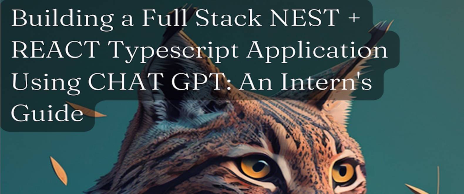 Intern's Guide Chat GPT Full Stack: Nest, React, Typescript