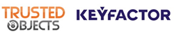 Partner Keyfactor in Trusted Objects na področju varnostne skladnosti ...