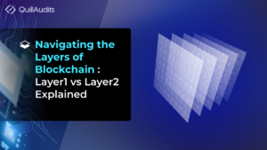 Navigating the Layers of Blockchain: Layer 1 vs Layer 2 Explained