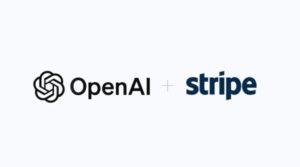 OpenAI and Stripe Announce Partnership to Monetize OpenAI’s Flagship Products