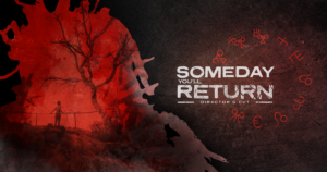 Terror psicológico, Someday You'll Return, faz sua estreia no PlayStation