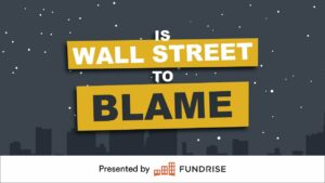 Bode expiatório ou salvador: Wall Street ajudou o mercado imobiliário?