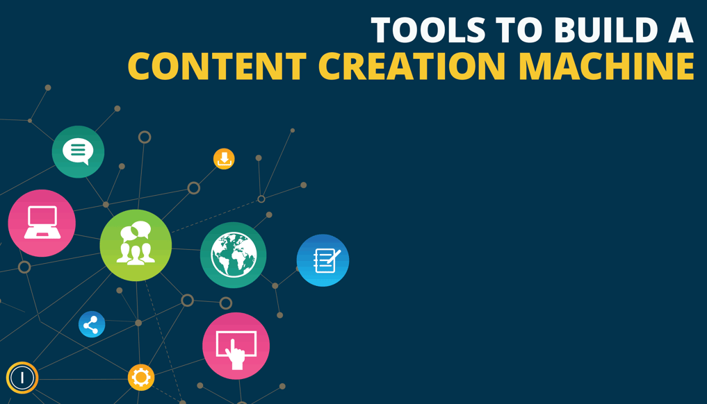 Tools to Build a Content Creation Machine