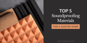 Top 5 geluidsisolatiematerialen voor een stiller huis