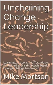 Unchaining Change Leadership!  (Ebook)