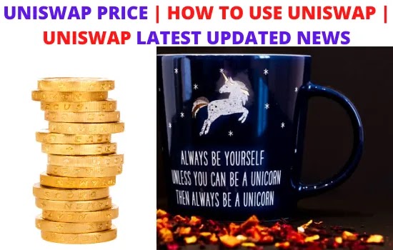 Uniswap,uniswap exchange,uniswap ido,uniswap info,uniswap tokens,uniswap coins,uniswap price prediction,how to use uniswap,what is uniswap,uniswap token price.