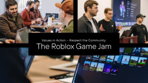 Valores em Ação – Respeite a Comunidade: The Roblox Game Jam