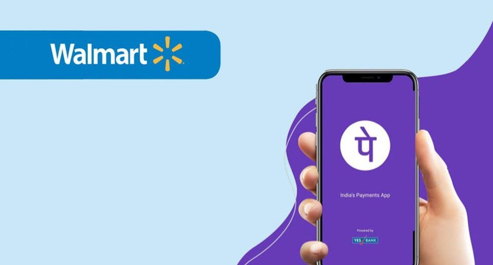 Walmart invests $200 million in India’s most valuable fintech startup PhonePe