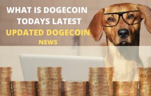WHAT IS DOGECOIN | TODAYS LATEST UPDATED DOGECOIN NEWS IN 2023