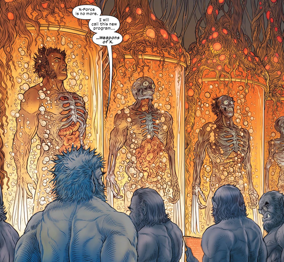 “X-Force is no more,” Beast says to four other Beast clones who are overseeing several vats of growing Wolverine clones. “I will call this new program... Weapons of X,” in Wolverine #31 (2023).