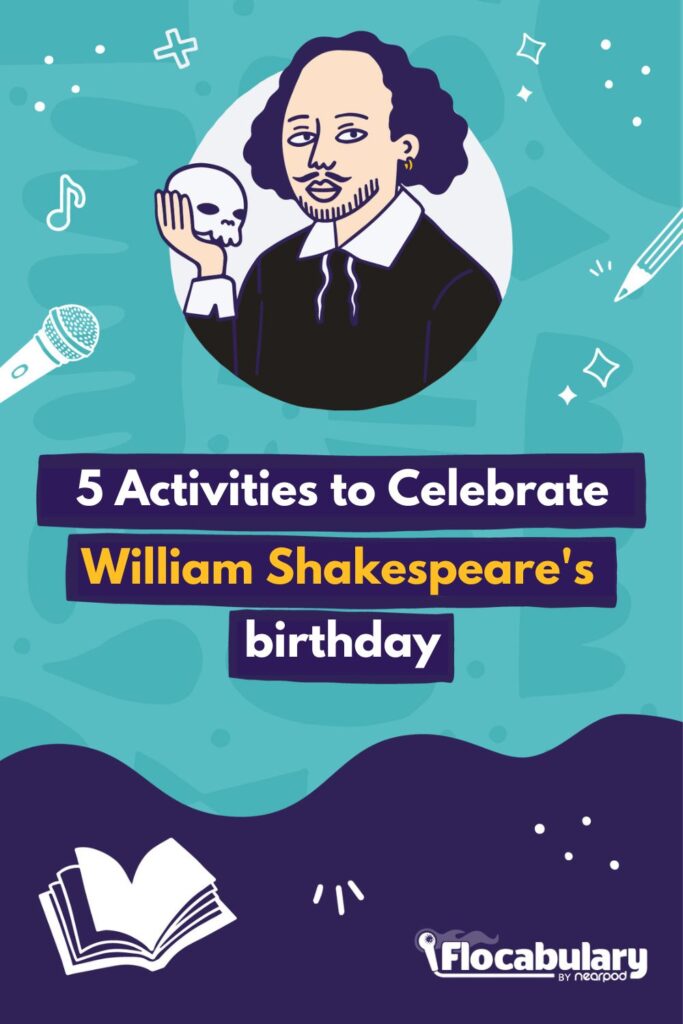 5 Activities to celebrate William Shakespeare’s birthday Pinterest