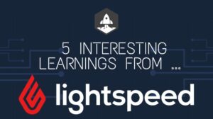 5 interessante erfaringer fra Lightspeed Commerce til $750,000,000 i "ARR"