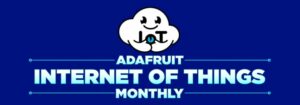 Adafruit’s IoT maandelijkse nieuwsbrief voor mei 2023 verschijnt dit weekend, schrijf je nu in! #IoT #Nieuwsbrief