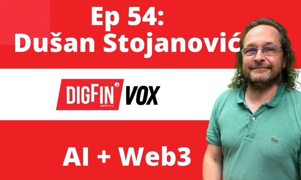 AI+Web3 | Душан Стоянович | DigFin VOX Ep. 54