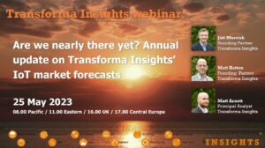 Are We Nearly There Yet?: Annual Update On Transforma Insights’ IoT Market Forecasts