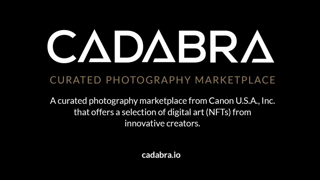 CAPTURE IT ALL: Nhà sản xuất máy ảnh Canon xây dựng Thị trường NFT dành cho Nhiếp ảnh