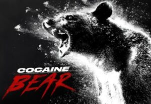 Cocaine Bear - مراجعة الفيلم
