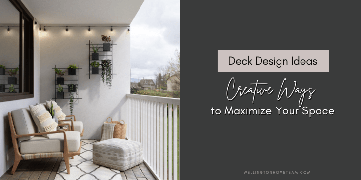 Idéias de design de deck | 6 maneiras criativas de maximizar seu espaço
