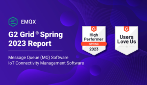 EMQX, G2'nin İlkbahar 2023 Raporunda Mesaj Kuyruğu ve IoT Bağlantısı için Rozetler Aldı