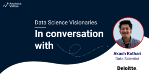 Journey in the Field of Data Science: Insights from Akash Kothari