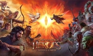 Lord of the Rings: Heroes of Middle-earth Khởi chiếu ngày 10 tháng XNUMX