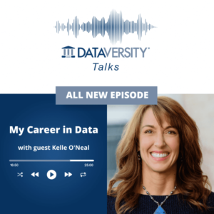 My Career in Data 28. Bölüm: Kelle O'Neal, First San Francisco Partners'ın Kurucusu ve CEO'su