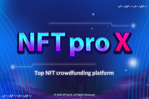 NFTproX – ena najboljših platform za projekte NFT