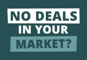 Rookie Reply: Should I Switch Markets? (Why You’re NOT Finding Deals)