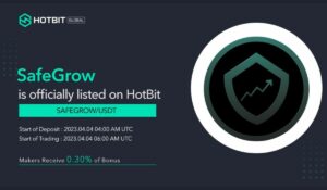 SFG (SafeGrow) este acum disponibil pentru tranzacționare pe Hotbit Exchange