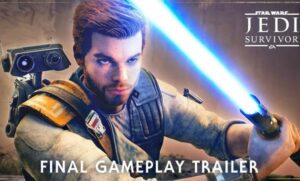 Ra mắt trailer trò chơi cuối cùng của Star Wars Jedi: Survivor