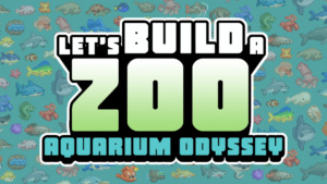Sukella syvään, kun Let's Build a Zoo: Aquarium Odyssey on vahvistettu