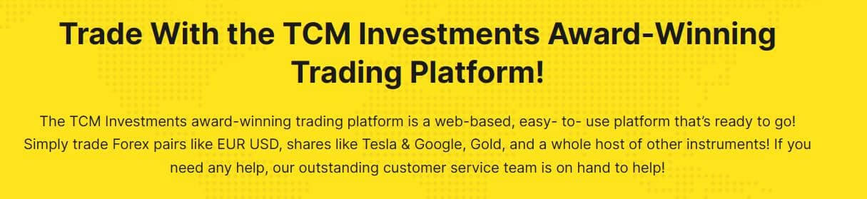 TCM Investmentsの取引プラットフォーム