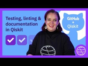 Testing, linting and documentation in Qiskit