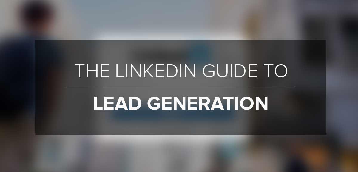 LinkedIn_Guuide_To_Lead_Generation