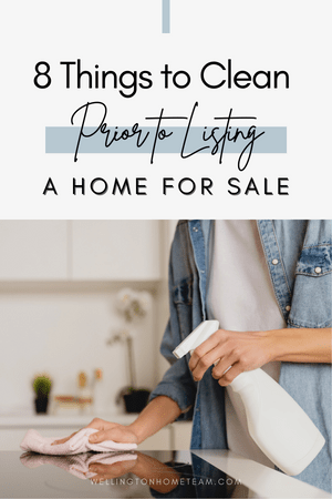 8 Things to Clean Prior to Listing a Home for Sale